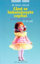 coperta Cand se imbolnaveste copilul