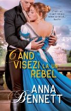 Cand visezi la un rebel