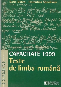 Capacitate 1999 - Teste de limba romana