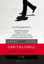 Capitalismul. Logica libertatii