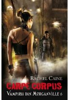 Carpe Corpus (Vampirii din Morganville