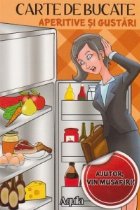 coperta Carte de bucate - Aperitive si gustari