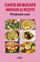 coperta Carte de bucate. Meniuri si retete primavara - vara