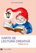 coperta Carte de lectura creativa, clasa a II-a