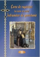 coperta Carte de rugaciuni la vreme de nevoi - Indrumator de spovedanie