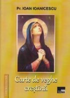 Carte veghe crestina