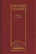 Cartea acasa George Mihail Zamfirescu