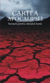 Cartea apocalipsei - Scenarii despre sfarsitul lumii