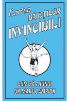 Cartea baietilor invincibili