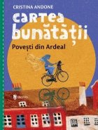 Cartea bunatatii, povesti din Ardeal