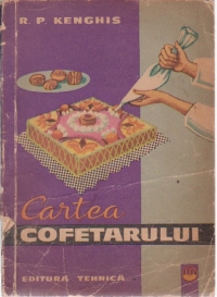 Cartea cofetarului - Produse din aluat (traducere din limba rusa)