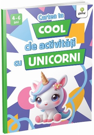 Cartea ta cool de activităţi cu unicorni