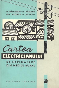 Cartea electricianului de exploatare din mediul rural