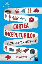 Cartea inceputurilor. Un elogiu adus creativitatii umane