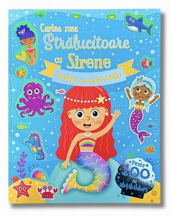 Cartea mea strălucitoare cu sirene