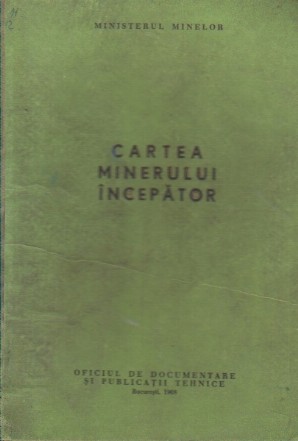Cartea minerului incepator