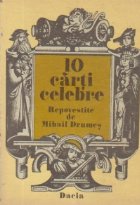 coperta 10 carti celebre - Repovestite de Mihail Drumes