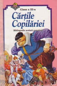 Cartile copilariei - Bibliografie scolara completa, Clasa a III-a