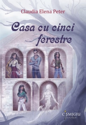 Casa cu cinci ferestre : roman