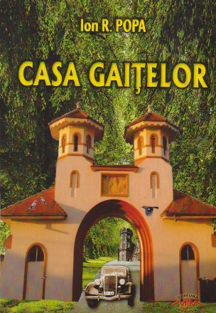 Casa gaitelor