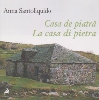 Casa de piatra / La casa di pietra ( Editie bilingva romano-italiana )