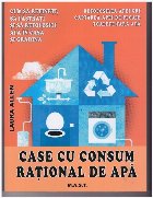 Case cu consum rational de apa