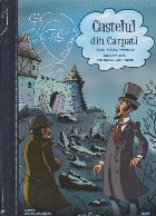 Castelul din carpati. Album de benzi desenate adaptare dupa romanul lui Jules Verne