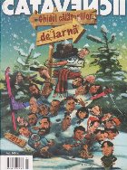 coperta Catavencii - Ghidul calatoriilor de iarna