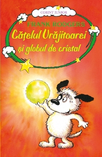 CATELUL VRAJITOAREI SI GLOBUL DE CRISTAL - vol. 4