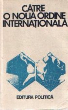 Catre noua ordine internationala