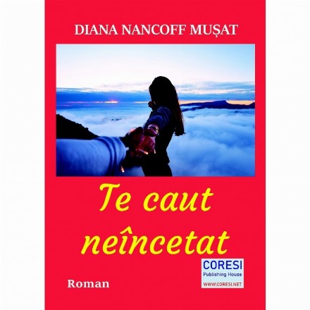 Te caut neincetat. Roman