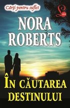 coperta IN CAUTAREA DESTINULUI