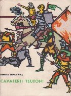 Cavalerii teutoni Volumele