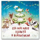 Cea mai mare dorinţă a brăduţului