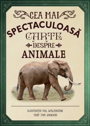 Cea mai spectaculoasă carte despre animale