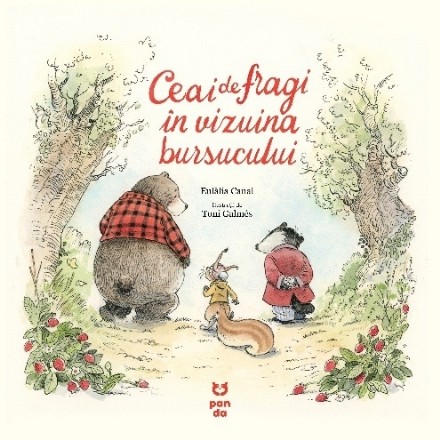 Ceai de fragi în vizuina bursucului