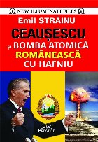 Ceauşescu şi bomba atomică românească cu hafniu