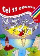 coperta Cei 11 cocori - Carte de povestit si colorat