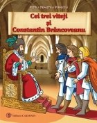 Cei trei viteji si Constantin Brancoveanu