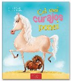 Cel mai curajos ponei