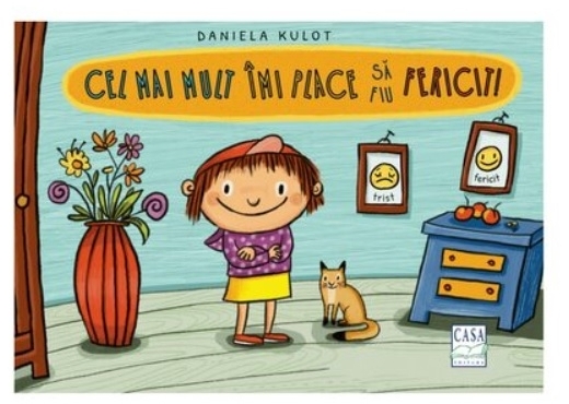 Cel mai mult îmi place să fiu fericit!