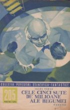 Cele cinci sute de milioane ale begumei, Volumul al VI-lea