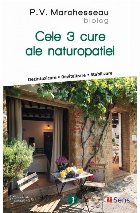 Cele 3 cure ale naturopatiei : dezintoxicare, revitalizare, stabilizare