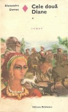 Cele doua Diane, Volumul I