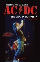 coperta Cele doua fete ale gloriei: AC/DC. Biografia completa