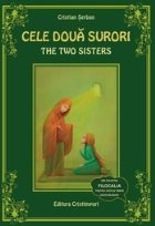 Cele doua surori / The two sisters