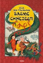 Cele mai frumoase basme chinezeşti