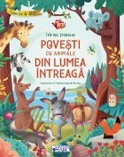Cele mai frumoase povesti animale