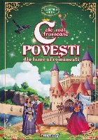 coperta Cele mai frumoase poveşti din lume şi româneşti - Vol. 3 (Set of:Cele mai frumoase poveşti din lume şi r