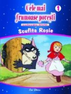 Cele mai frumoase povesti - DVD nr. 1 - Scufita Rosie